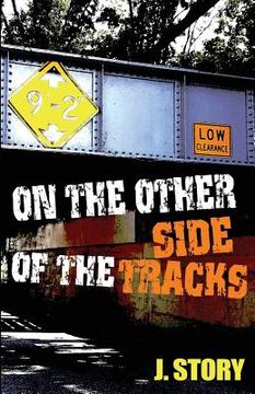 portada On the Other Side of the Tracks (in English)