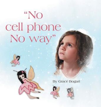 portada "No Cell Phone No Way" (in English)