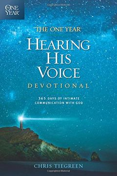 portada The One Year Hearing His Voice Devotional: 365 Days of Intimate Communication with God (en Inglés)