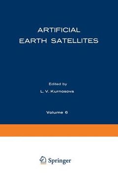 portada Artificial Earth Satellites: Volume 6 (en Inglés)