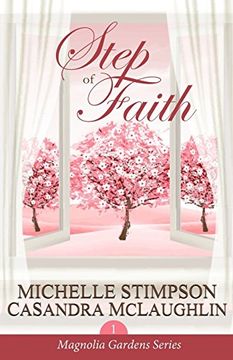 portada Step of Faith (Magnolia Gardens) (Volume 1) (en Inglés)