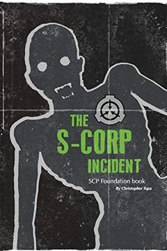 portada The S-Corp Incident: A scp Foundation Book (in English)