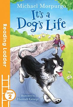 portada It's a Dog's Life (Reading Ladder Level 2)