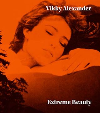 portada Vikky Alexander: Extreme Beauty 