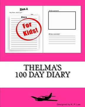 portada Thelma's 100 Day Diary (en Inglés)