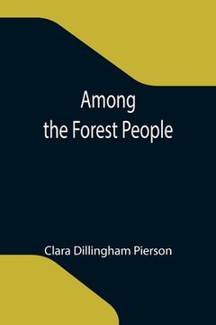 portada Among the Forest People (en Inglés)