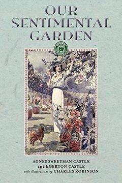 portada Our Sentimental Garden (Gardening in America) (en Inglés)