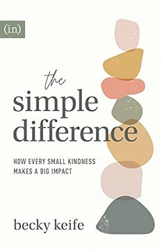 portada Simple Difference: How Every Small Kindness Makes a big Impact (en Inglés)