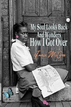 portada My Soul Looks Back And Wonders How I Got Over (in English)