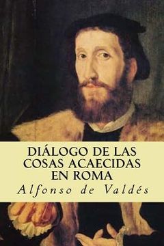portada Diálogo de las cosas acaecidas en Roma (in Spanish)
