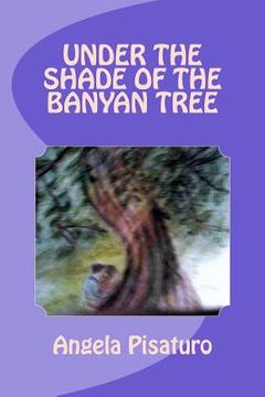 portada Under the Shade of the Banyan Tree