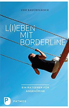 portada L(i)eben mit Borderline: Ein Ratgeber für Angehörige (en Alemán)