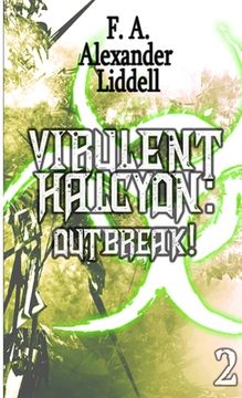portada Virulent Halcyon: Outbreak! (en Inglés)