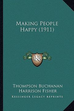 portada making people happy (1911) (en Inglés)