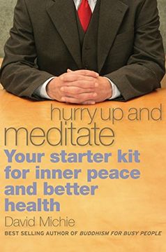 portada Hurry up and Meditate: Your Starter kit for Inner Peace and Better Health 