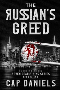 portada The Russian's Greed: Avenging Angel - Seven Deadly Sins (en Inglés)