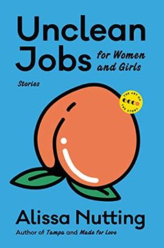 portada Unclean Jobs for Women and Girls: Stories (Art of the Story) (en Inglés)