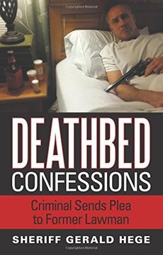 portada Deathbed Confessions: Criminal Sends Plea to Former Lawman