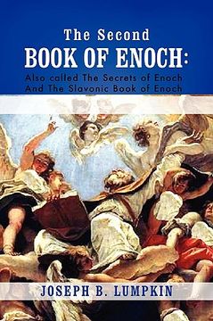 portada the second book of enoch: 2 enoch also called the secrets of enoch and the slavonic book of enoch (en Inglés)