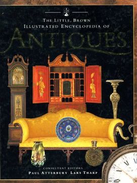 portada The Little Brown Illustrated Encyclopedia of Antiques (en Inglés)