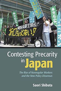portada Contesting Precarity in Japan: The Rise of Nonregular Workers and the new Policy Dissensus (in English)