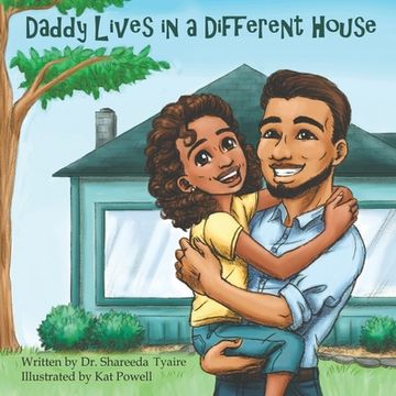 portada Daddy Lives in a Different House (en Inglés)