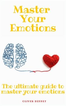 portada Master your emotions: The ultimate guide to master your emotions (in English)