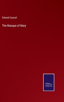 portada The Masque of Mary (en Inglés)