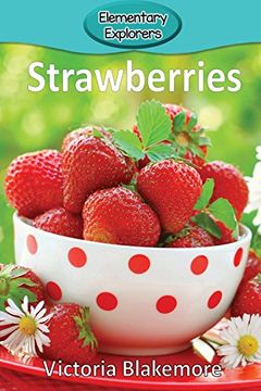 portada Strawberries (Elementary Explorers) (en Inglés)