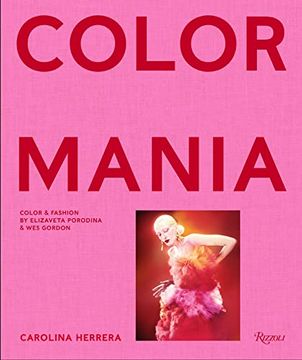 portada Carolina Herrera: Colormania - Color and Fashion (en Inglés)