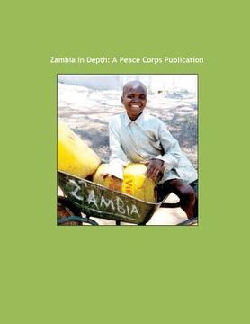 portada Zambia in Depth: A Peace Corps Publication (en Inglés)