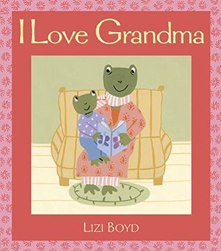 portada I Love Grandma: Super Sturdy Picture Books (in English)