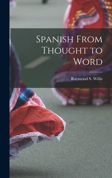 portada Spanish From Thought to Word (in English)