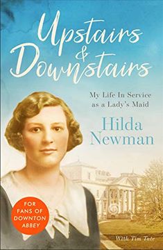 portada Upstairs & Downstairs: My Life in Service as a Lady’S Maid (en Inglés)