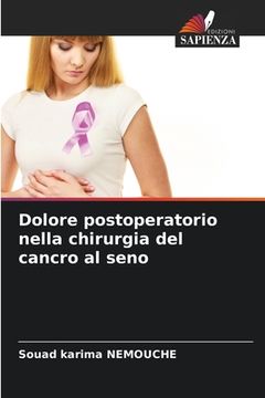 portada Dolore postoperatorio nella chirurgia del cancro al seno (in Italian)