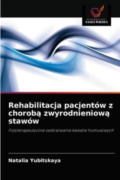 portada Rehabilitacja pacjentów z chorobą zwyrodnieniową stawów (in Polaco)