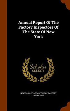 portada Annual Report Of The Factory Inspectors Of The State Of New York