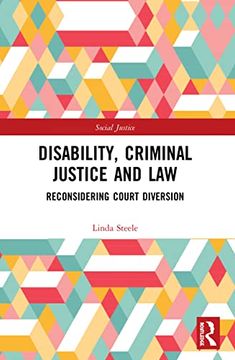 portada Disability, Criminal Justice and Law: Reconsidering Court Diversion (Social Justice) (en Inglés)