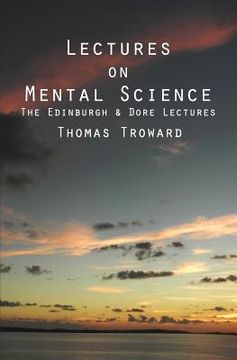 portada Lectures on Mental Science: The Edinburgh and Dore Lectures (in English)