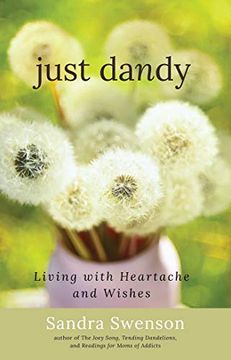 portada Just Dandy: Living with Heartache and Wishes (in English)