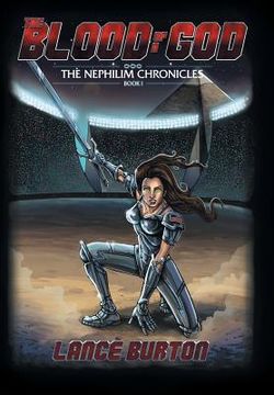 portada The Blood of a God: The Nephilim Chronicles, Book One (en Inglés)