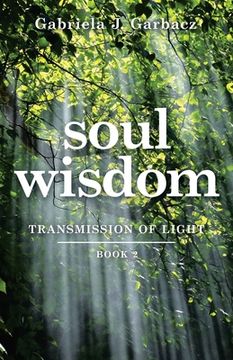 portada Soul Wisdom: Transmission of Light