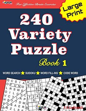 portada 240 Variety Puzzle Book 1: Word Search, Sudoku, Code Word and Word Fill-In for Effective Brain Exercise! (240 fun Puzzles for Effective Brain Exercise! ) (en Inglés)