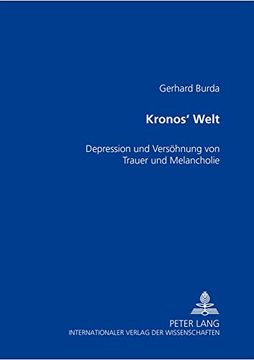 portada Kronos' Welt: Depression und die Versöhnung von Trauer und Melancholie (German Edition) (in German)