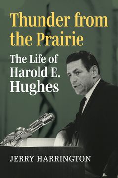portada Thunder from the Prairie: The Life of Harold E. Hughes (en Inglés)