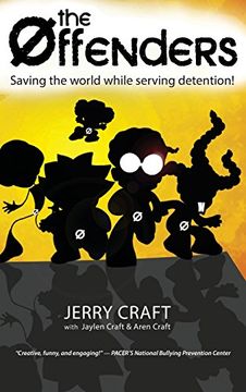 portada The Offenders: : Saving the World While Serving Detention! (en Inglés)