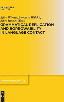 portada Grammatical Replication and Borrowability in Language Contact 