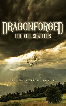 portada Dragonforged: The Veil Shatters (en Inglés)