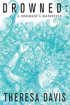 portada Drowned: A Mermaid's Manifesto