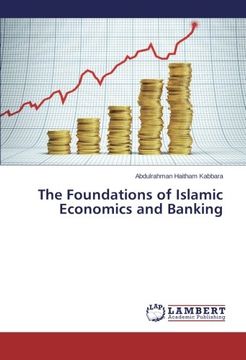 portada The Foundations of Islamic Economics and Banking
